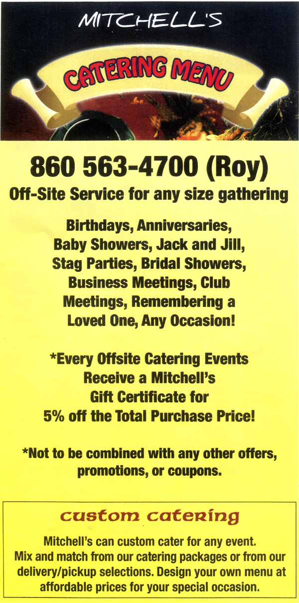 Catering for any occasion by Mitchell's Coffee House in Rocky Hill - Call Roy 860-563-4700